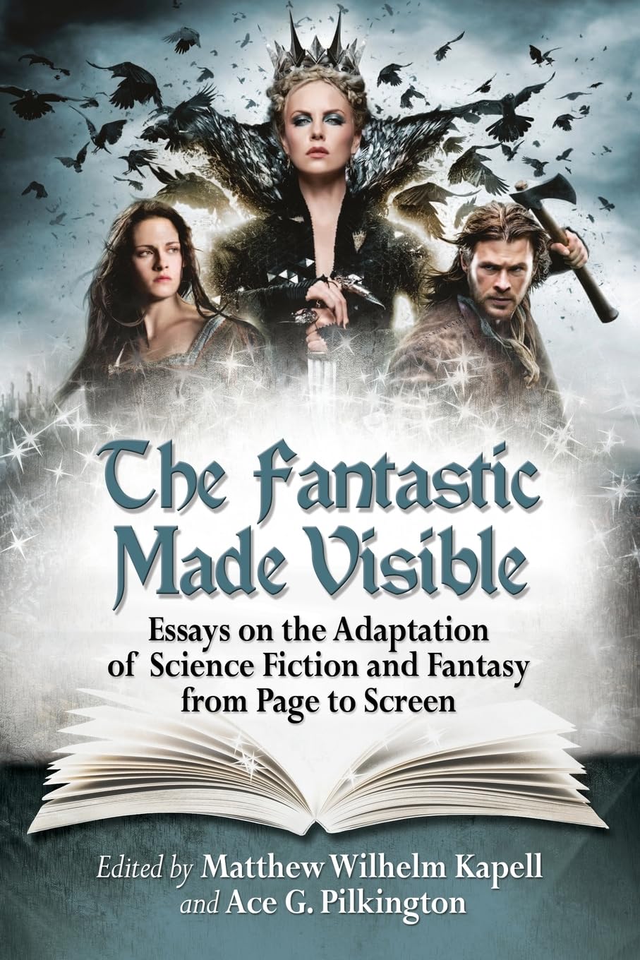 The Fantastic Made Visible: Essays on the Adaptation of Science Fiction and Fantasy from Page to Screen Paperback – Import, 17 April 2015