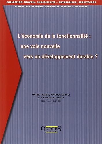 L'économie de la fonctionnalité : une voie nouvelle vers un
