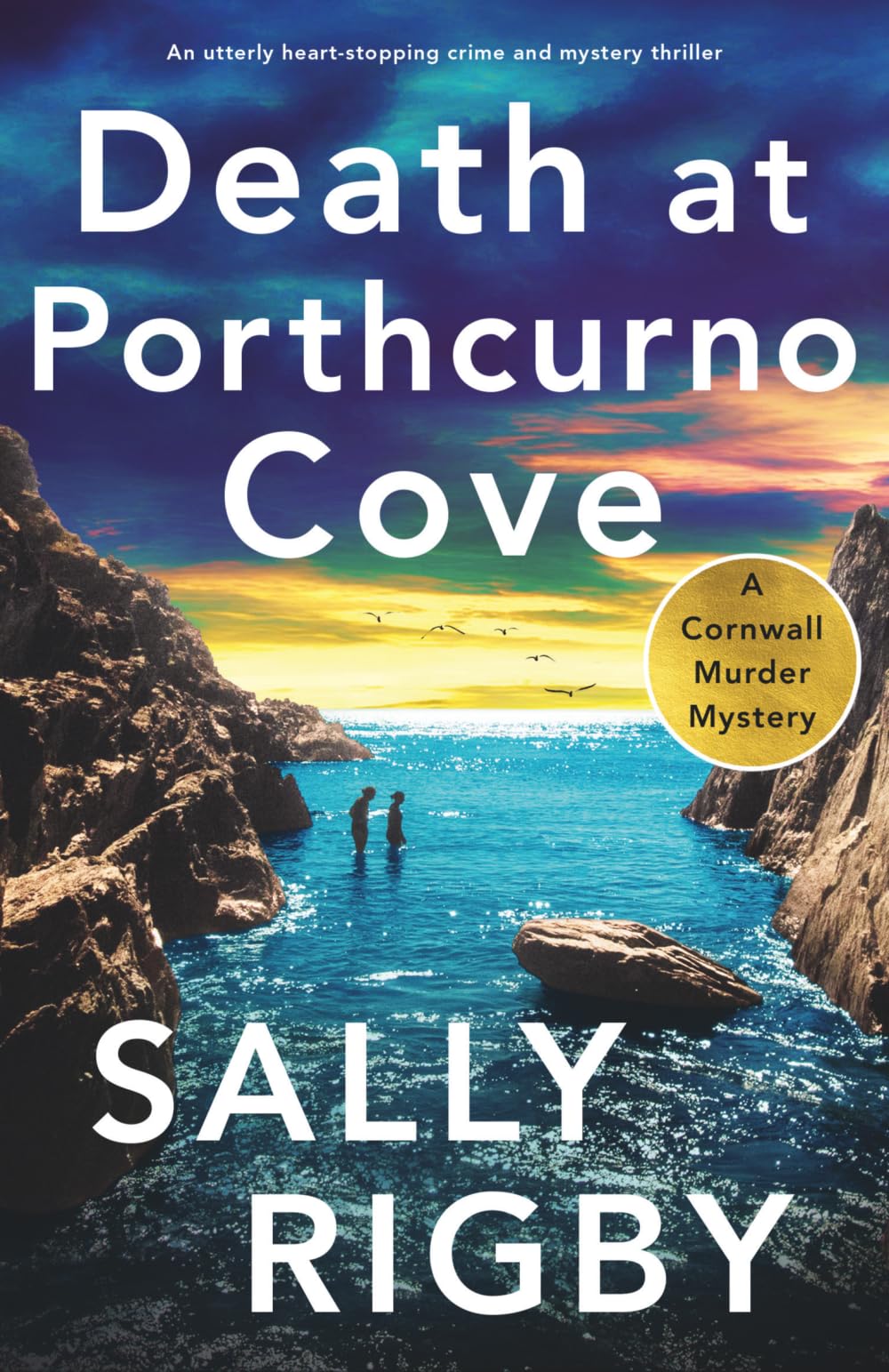 Death at Porthcurno Cove: An utterly heart-stopping crime and mystery thriller: 5 (A Cornwall Murder Mystery)