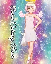 Anime Coloring Book: A Kawaii Girl Drawings Coloring Book (Super Cute Girls) (Beautiful Anime Drawings)