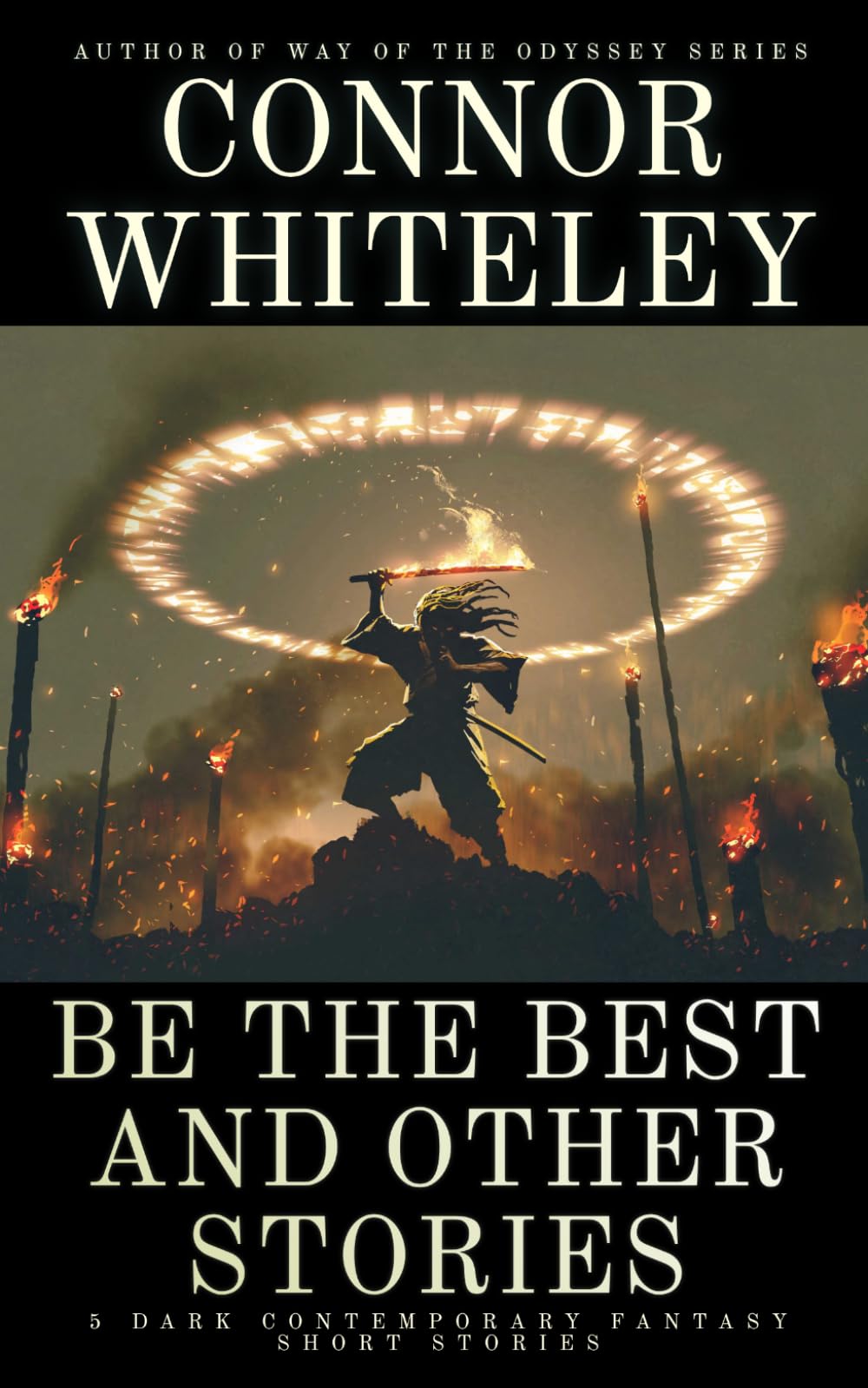 Be The Best and Other Stories: 5 Dark Contemporary Fantasy Short Stories (Hell's Place Contemporary Fantasy Stories)