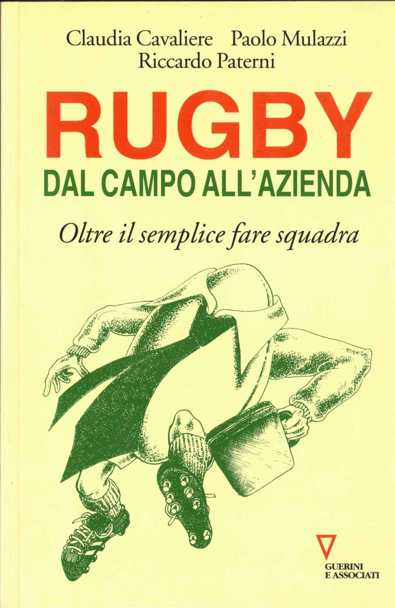 Rugby: Dal Campo All'azienda. Oltre Il Semplice Fare Squadra - 4
