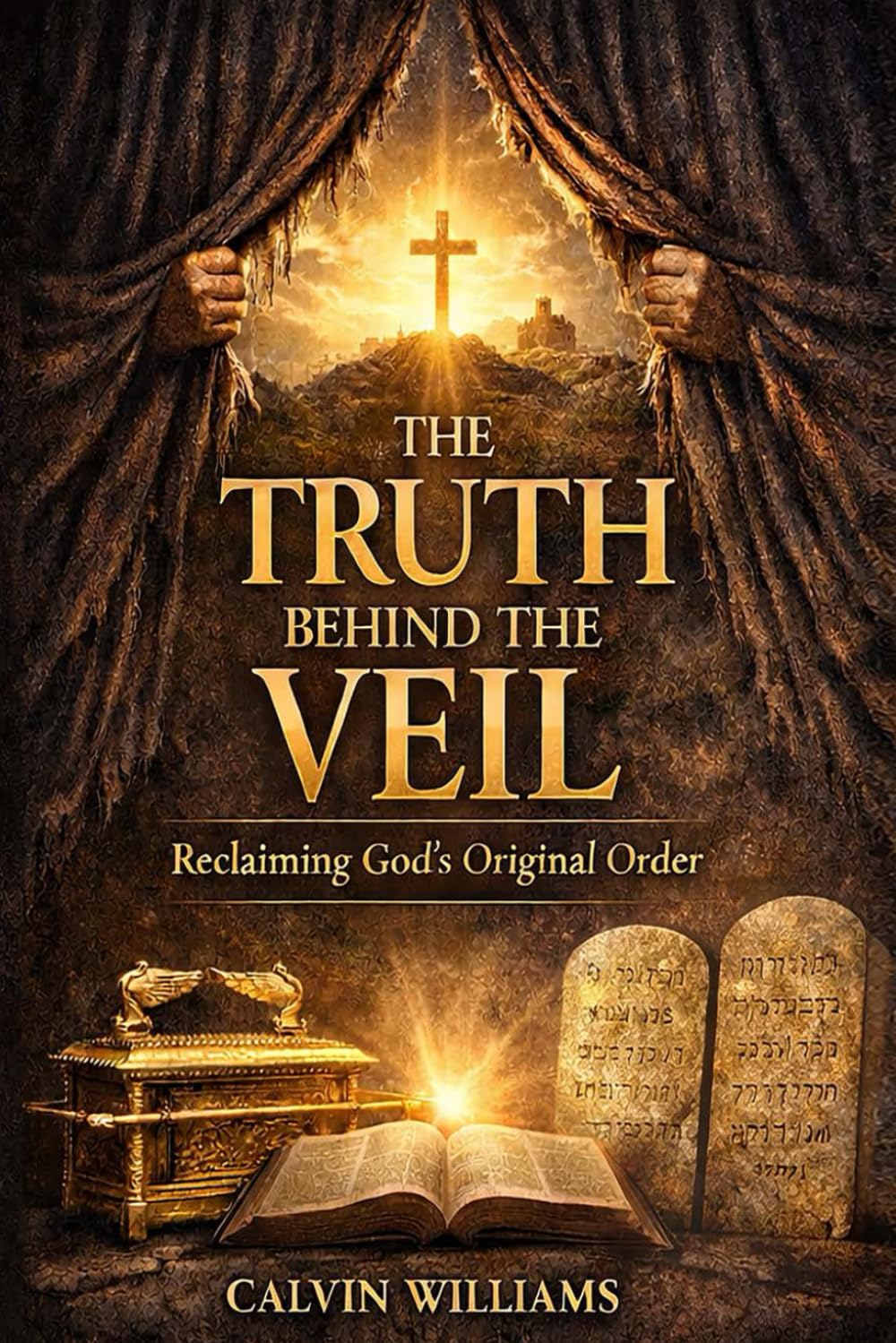 The Truth Behind The Veil: Reclaiming God's Original Order
