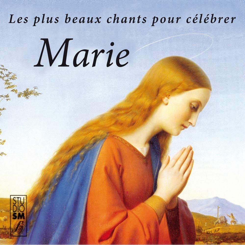 PLUS BEAUX CHANTS POUR CELEBRER MARIE COLLECTIF