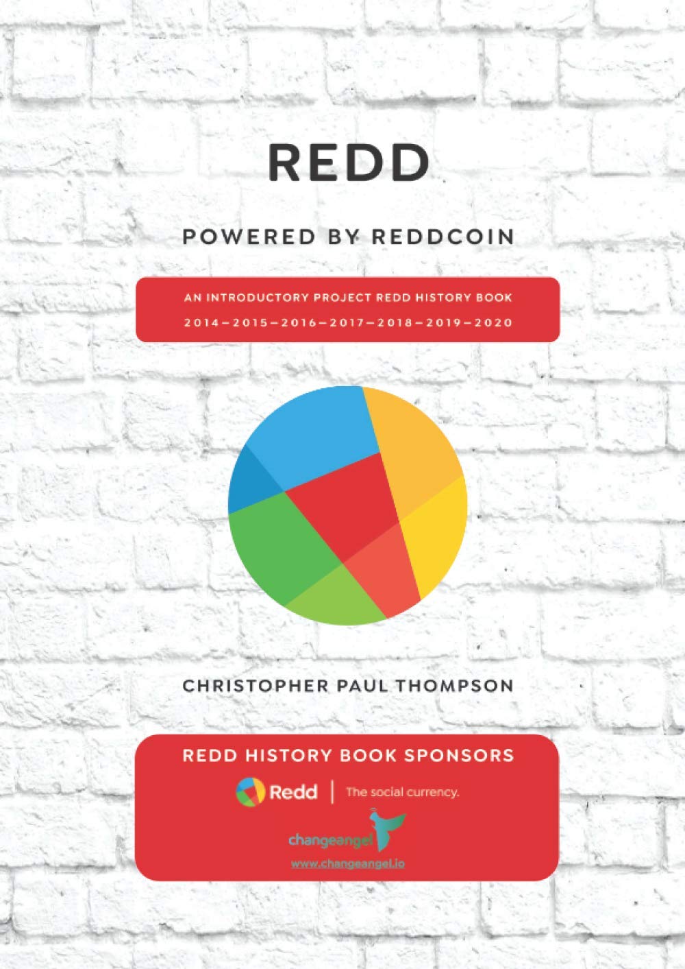 Redd - Powered By Reddcoin (An Introductory Project Redd History Book  2014-2020) by - Amazon.ae