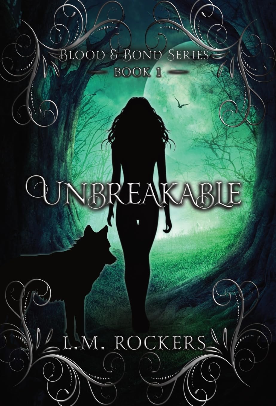 Unbreakable: Book 1 (Blood & Bond)