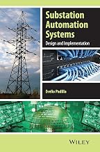 Substation Automation Systems: Design and Implementation