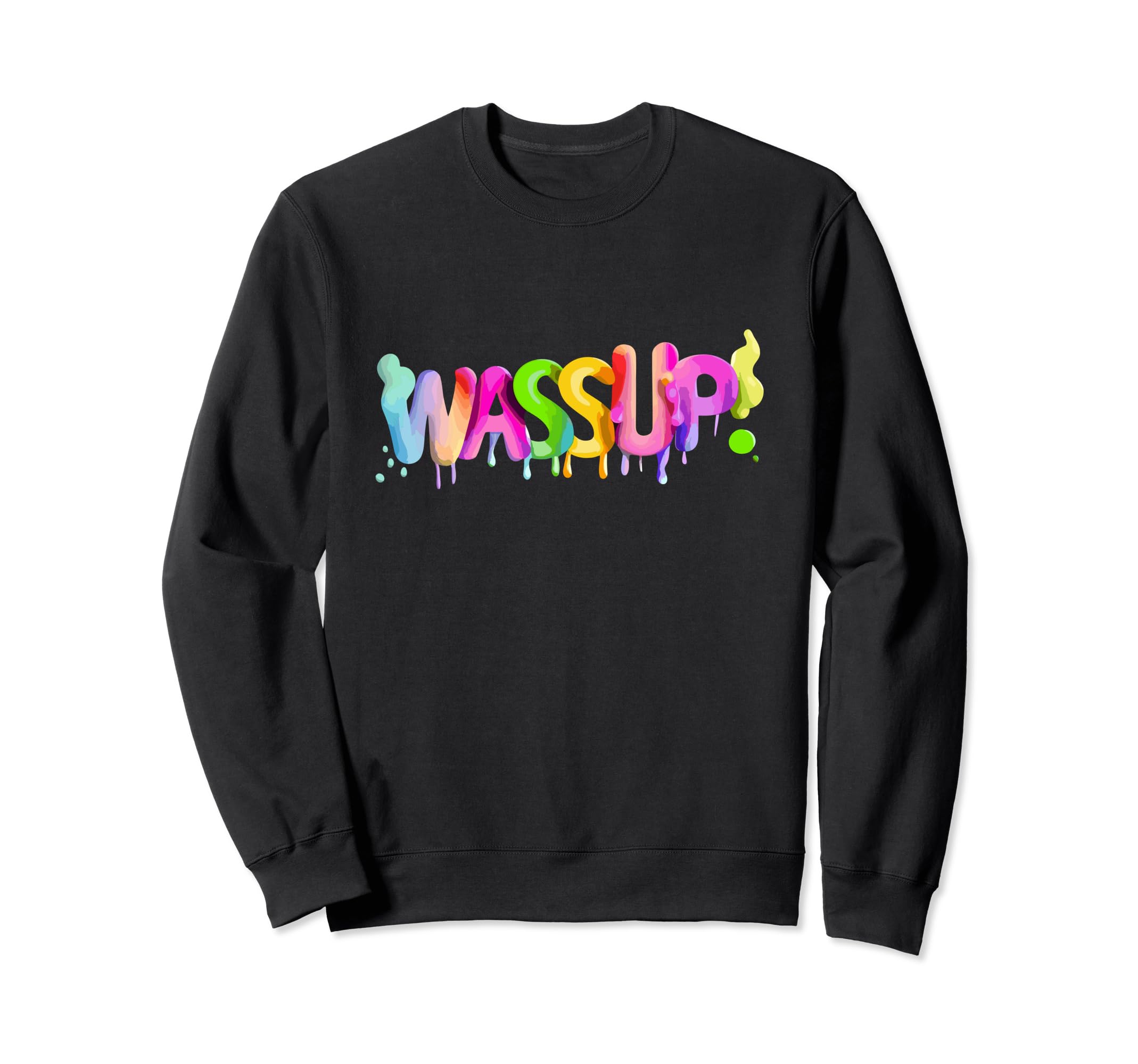 Slang DesignWassup Sweatshirt