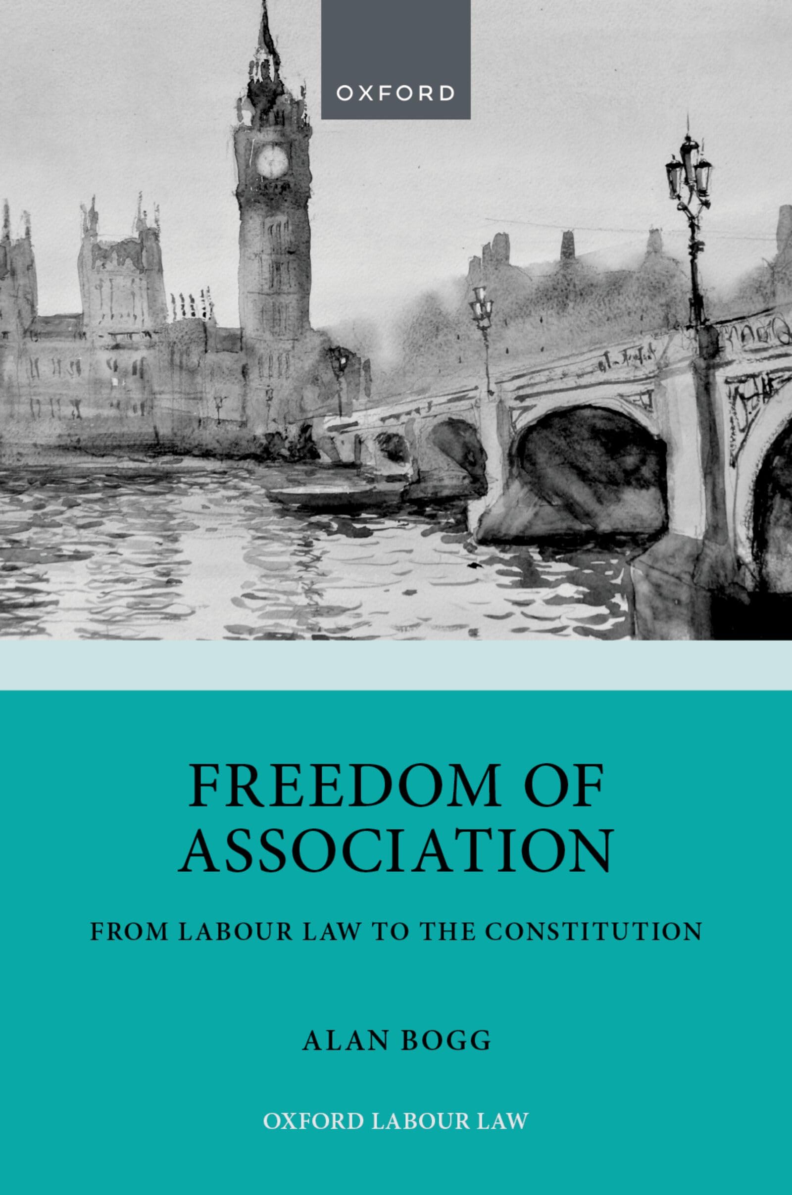 Freedom of Association: From Labour Law to the Constitution