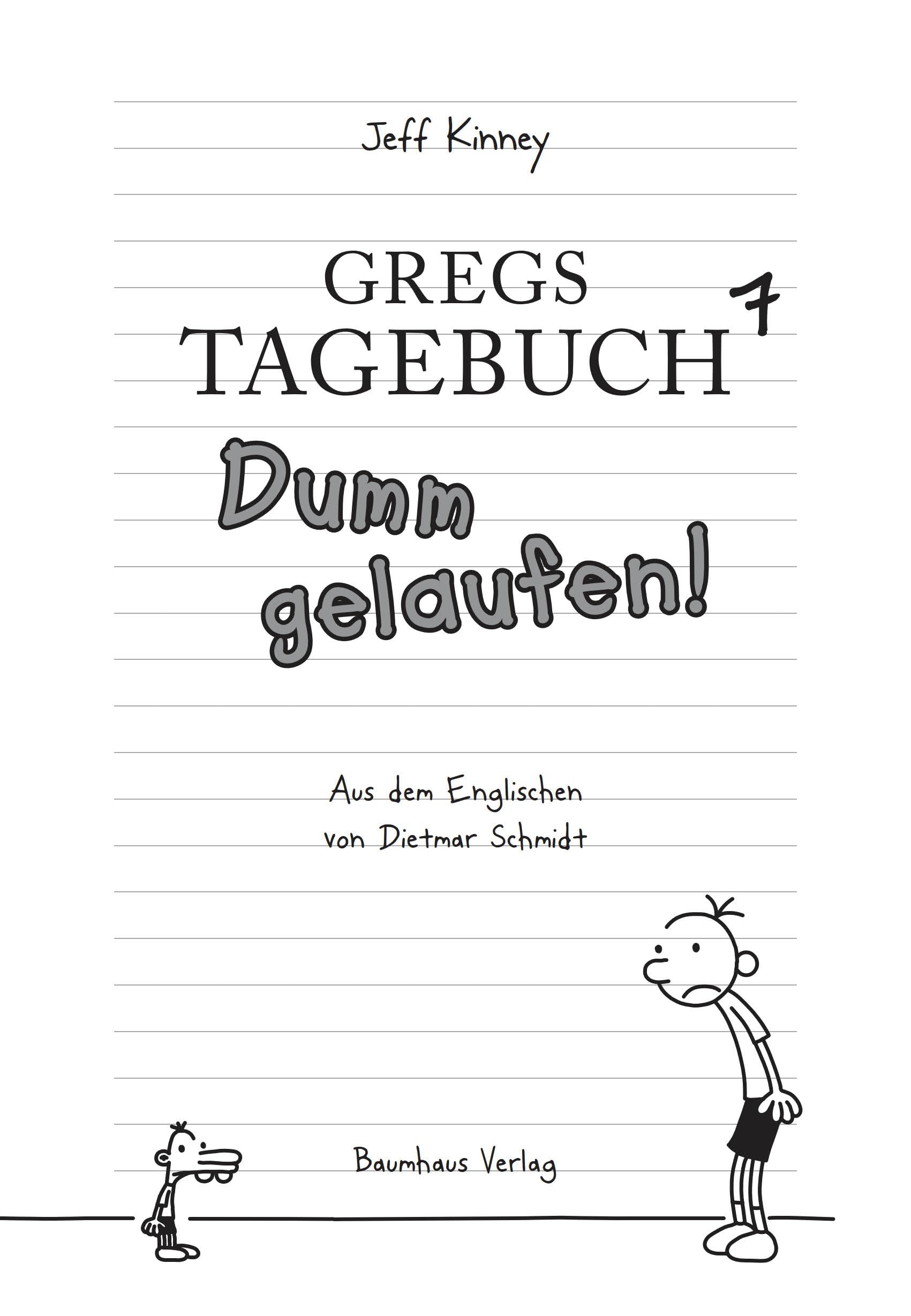 gregs tagebuch. Dumm gelaufen! Volume 7