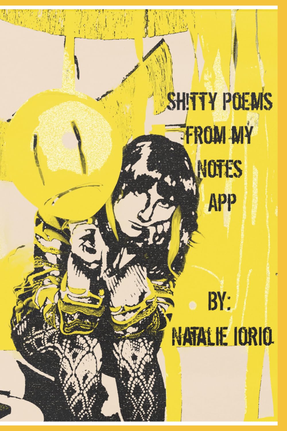 Sh!tty Poems from my Notes App