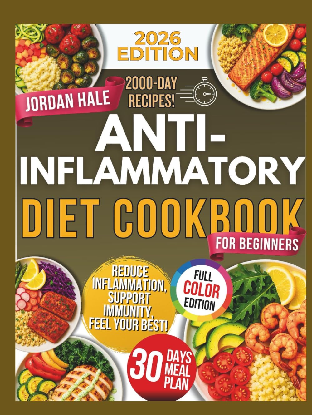 Anti inflammatory Diet Cookbook For Beginners: Simple Anti Inflammatory Recipes to Heal the Body Boost Energy and Support Long Term Health