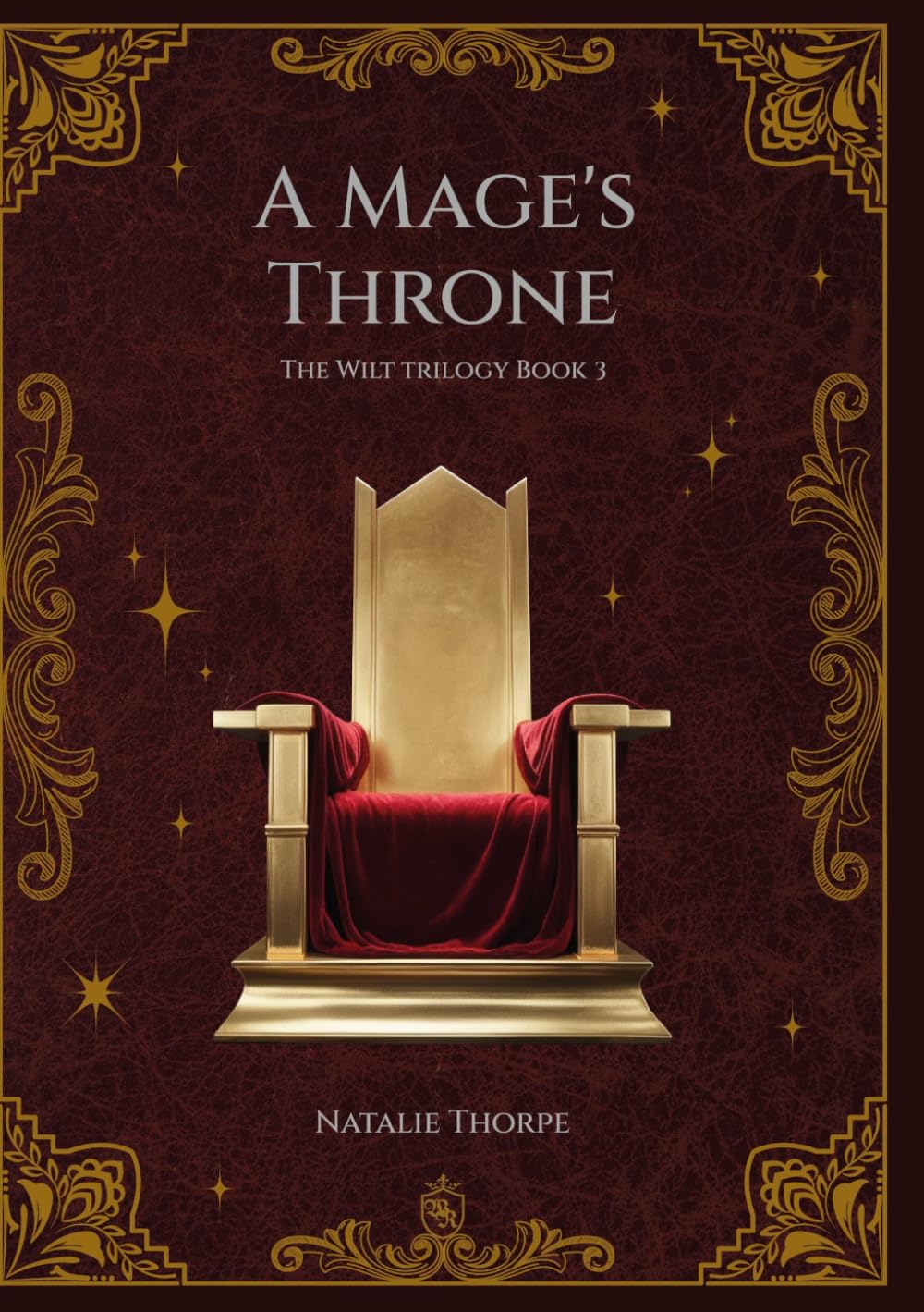 A Mage's Throne (The Wilt Trilogy)
