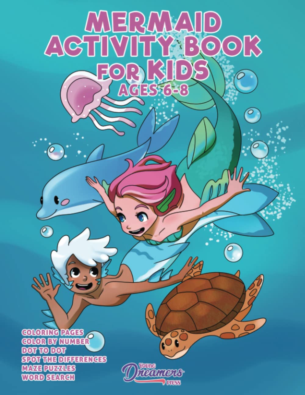 Mermaid Activity Book for Kids Ages 6-8: Mermaid Coloring Book, Dot to Dot, Maze Book, Kid Games, and Kids Activities: 7 (Fun Activities for Kids)