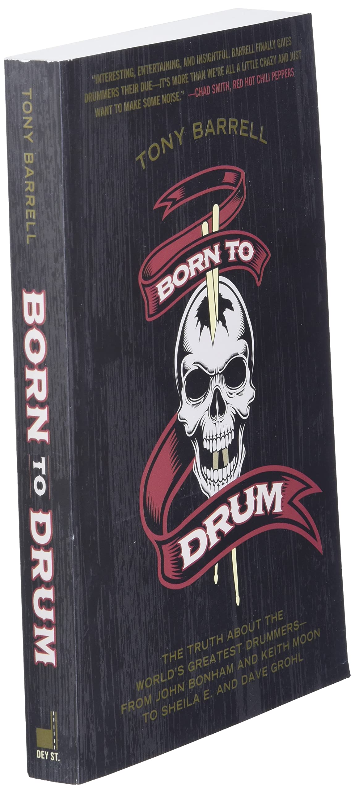Born to Drum: The Truth About the World's Greatest Drummers--from John Bonham and Keith Moon to Sheila E. and Dave Grohl - Image 3