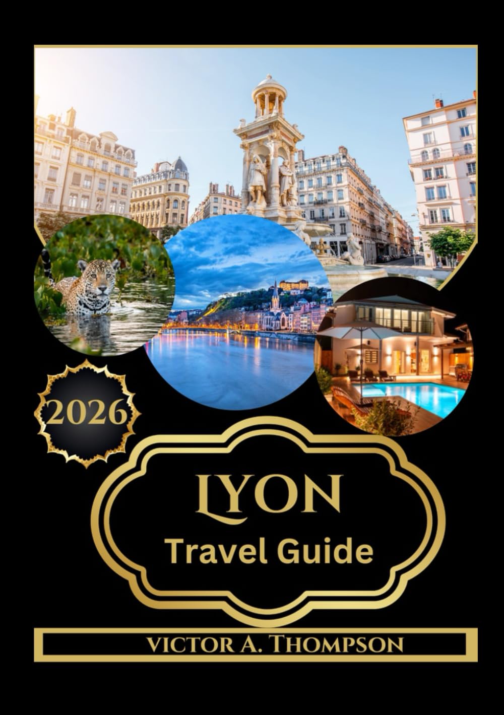 Lyon Travel Guide 2026