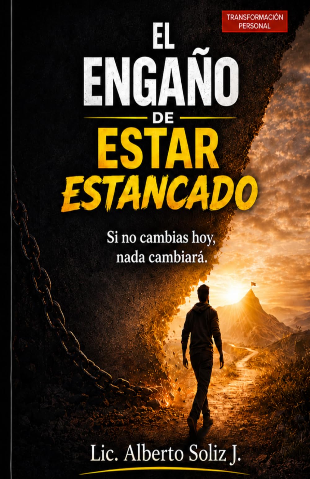 El engaño de estar estancado