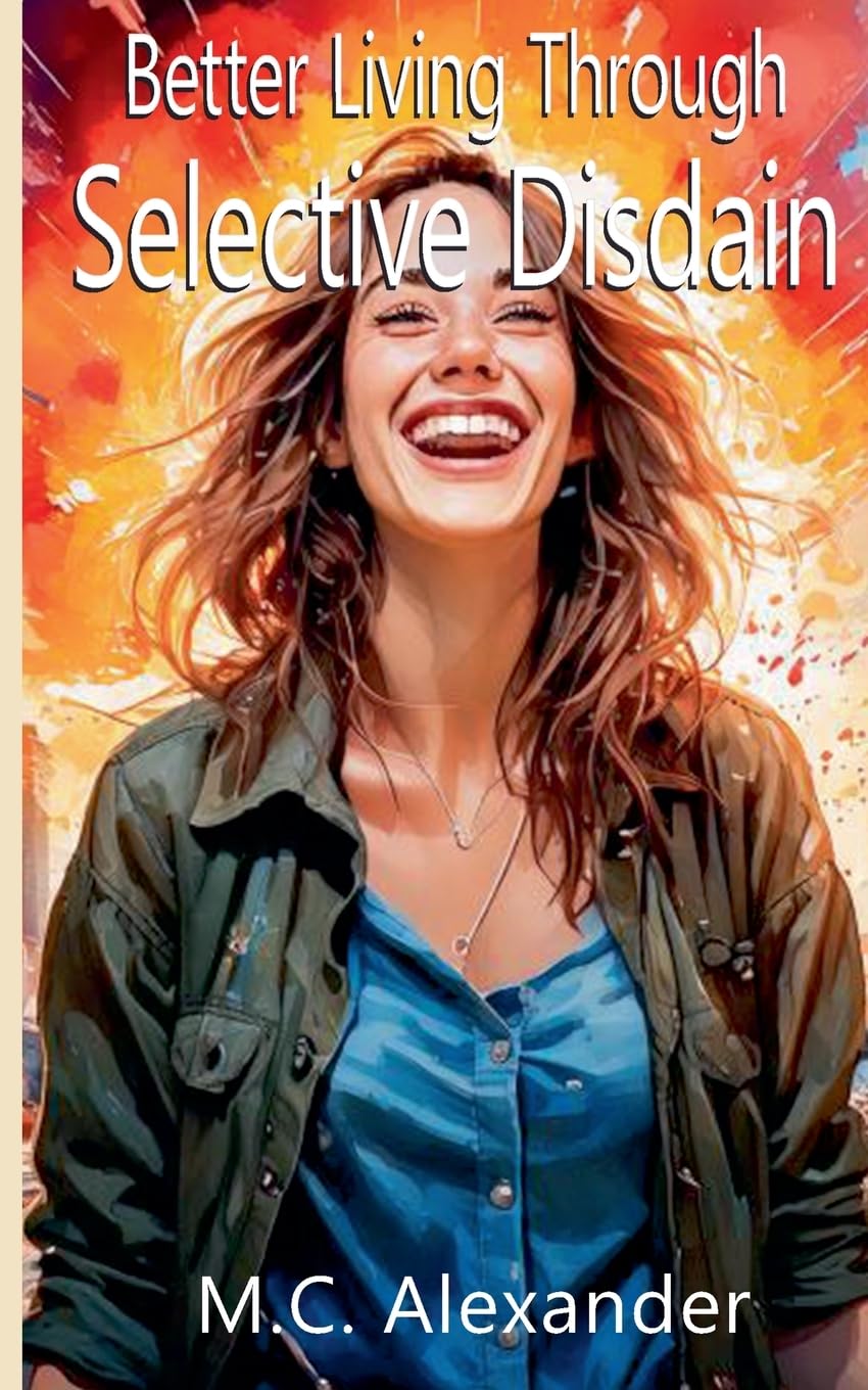 Better Living Through Selective Disdain