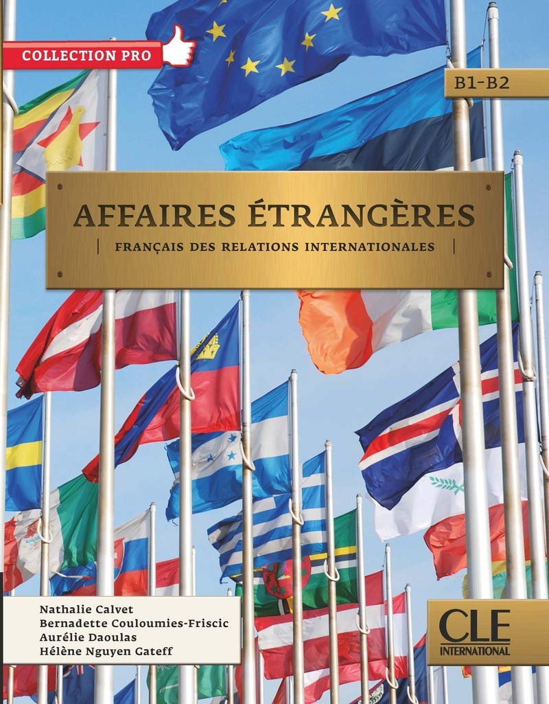 Affaires étrangères: Livre de l'élève - B1/B2 + CD