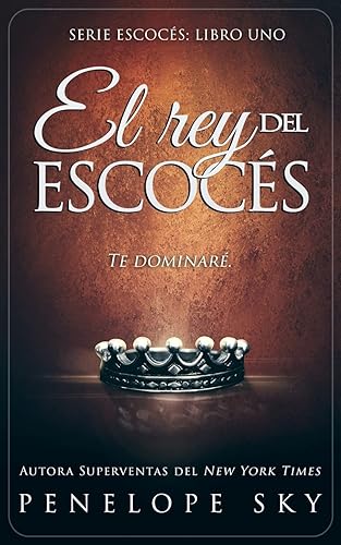 El rey del escocés: Volume 1
