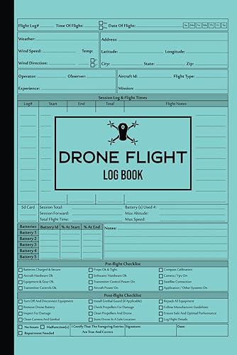 Drone Flight Log Book | Drone Pilot Log Book | Logbook For Tracking Your Uas Flight And Repair And Maintenance.