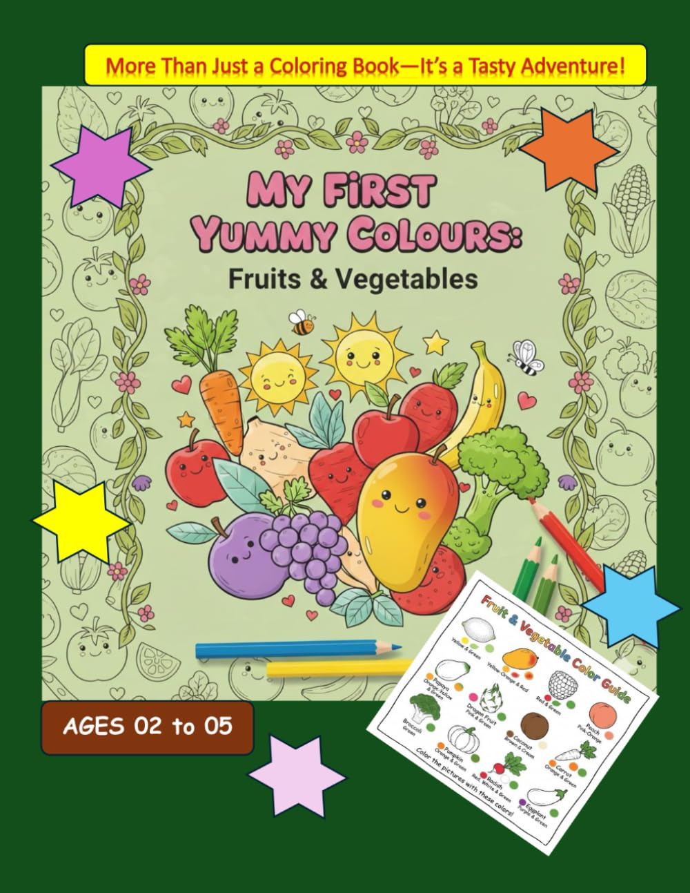My First Yummy Colours: Fruits & Vegetables