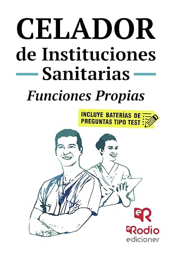 Celador de Instituciones Sanitarias. Funciones Propias (SIN COLECCION)