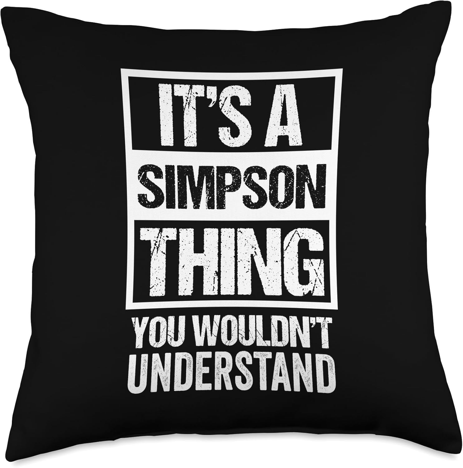 It's A Simpson Thing You Wouldn't Understand - Family Name Throw Pillow