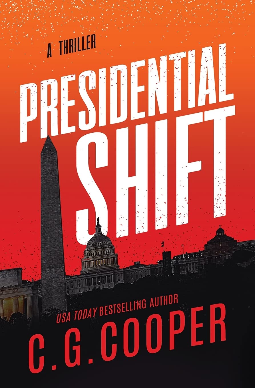 Presidential Shift: Book 4 of the Corps Justice Series: Volume 4