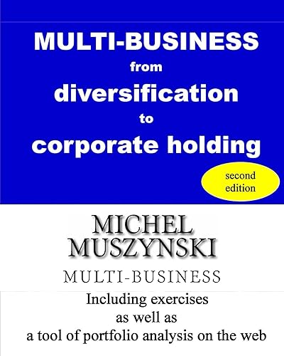 MULTI-BUSINESS from diversification to corporate holding