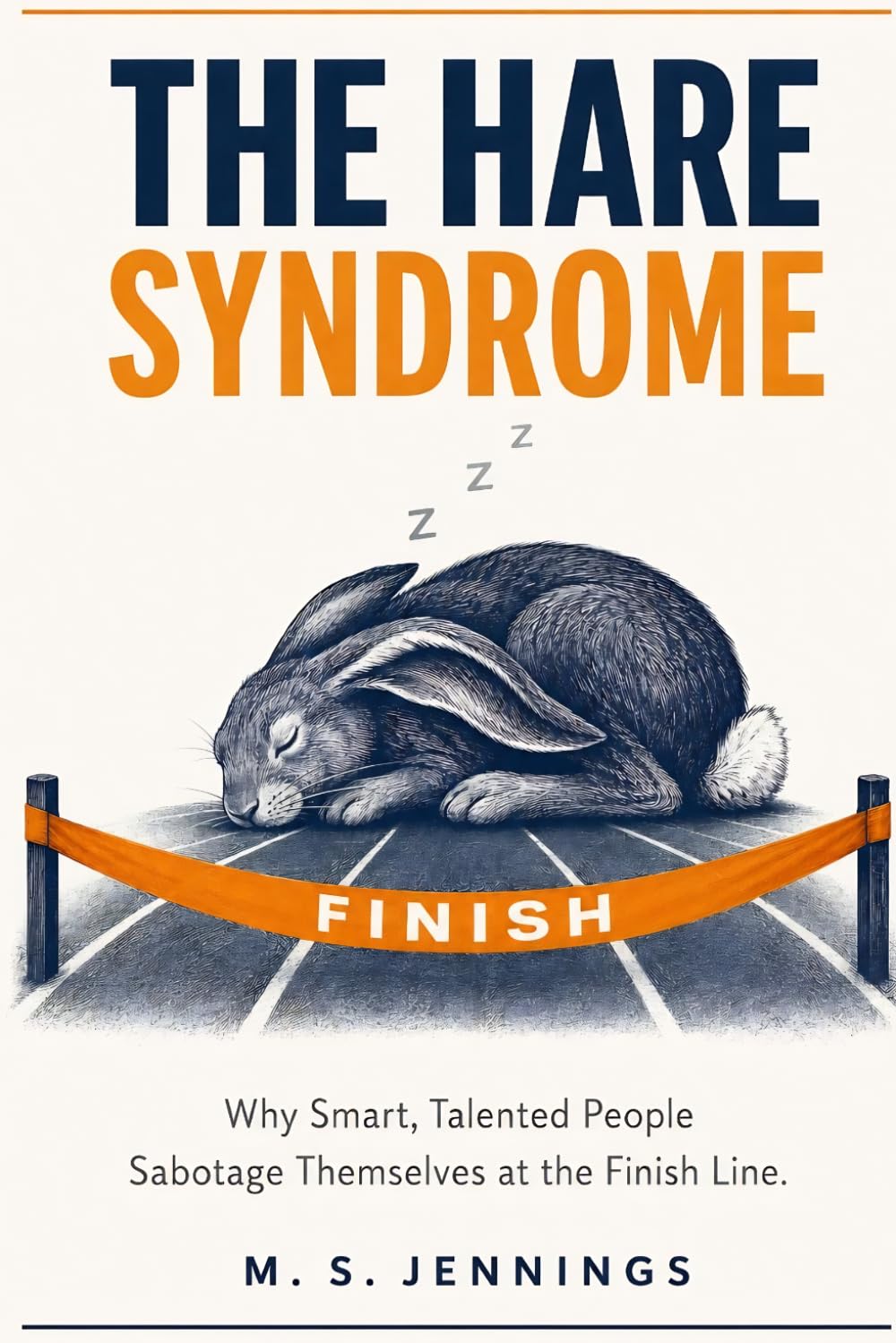 THE HARE SYNDROME: For every gifted person who starts brilliantly and stops too soon