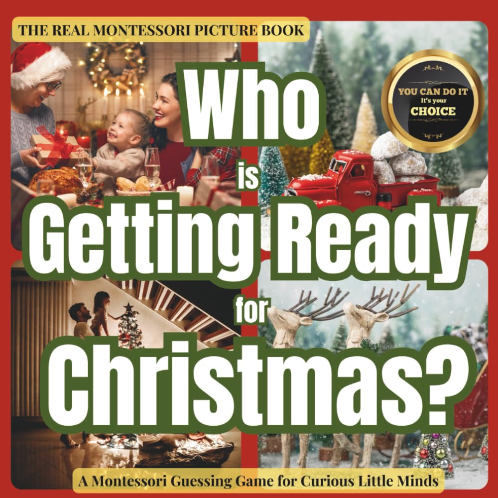 Who is Getting Ready for Christmas: A Montessori Look and Find Game for Toddlers (Little Detective)