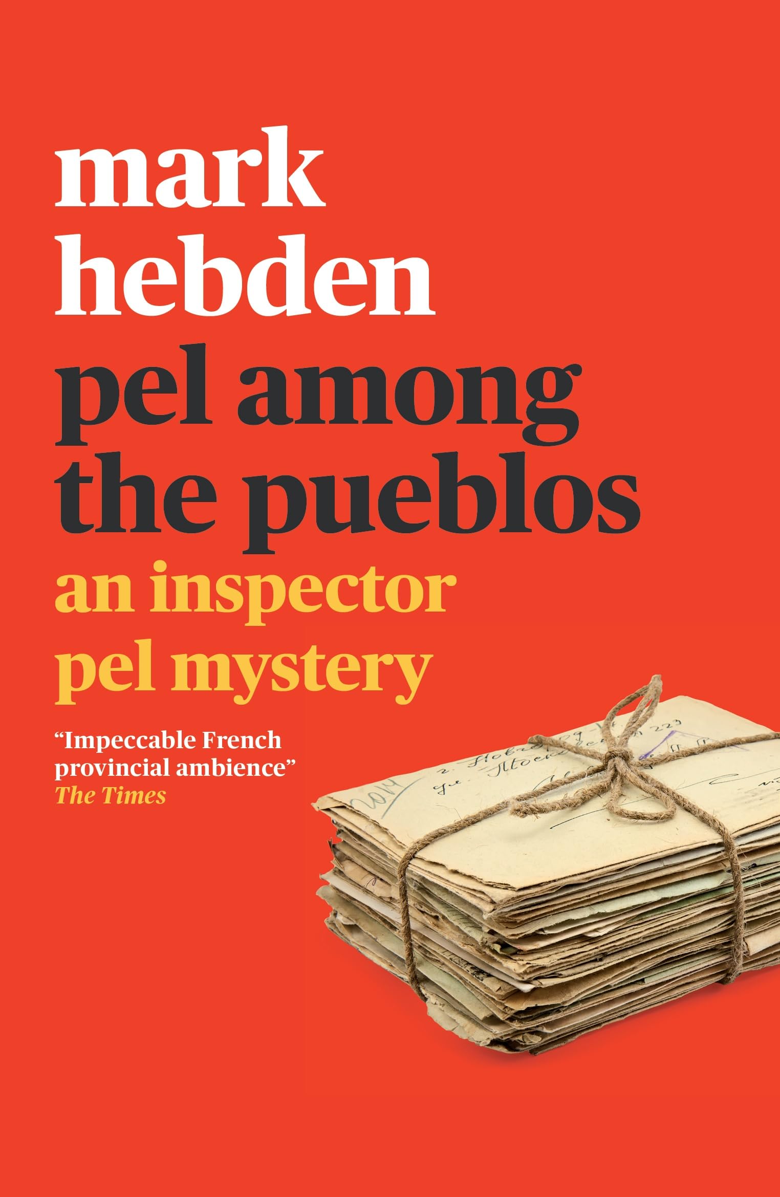 Pel Among the Pueblos: 10 (The Inspector Pel Mystery series)