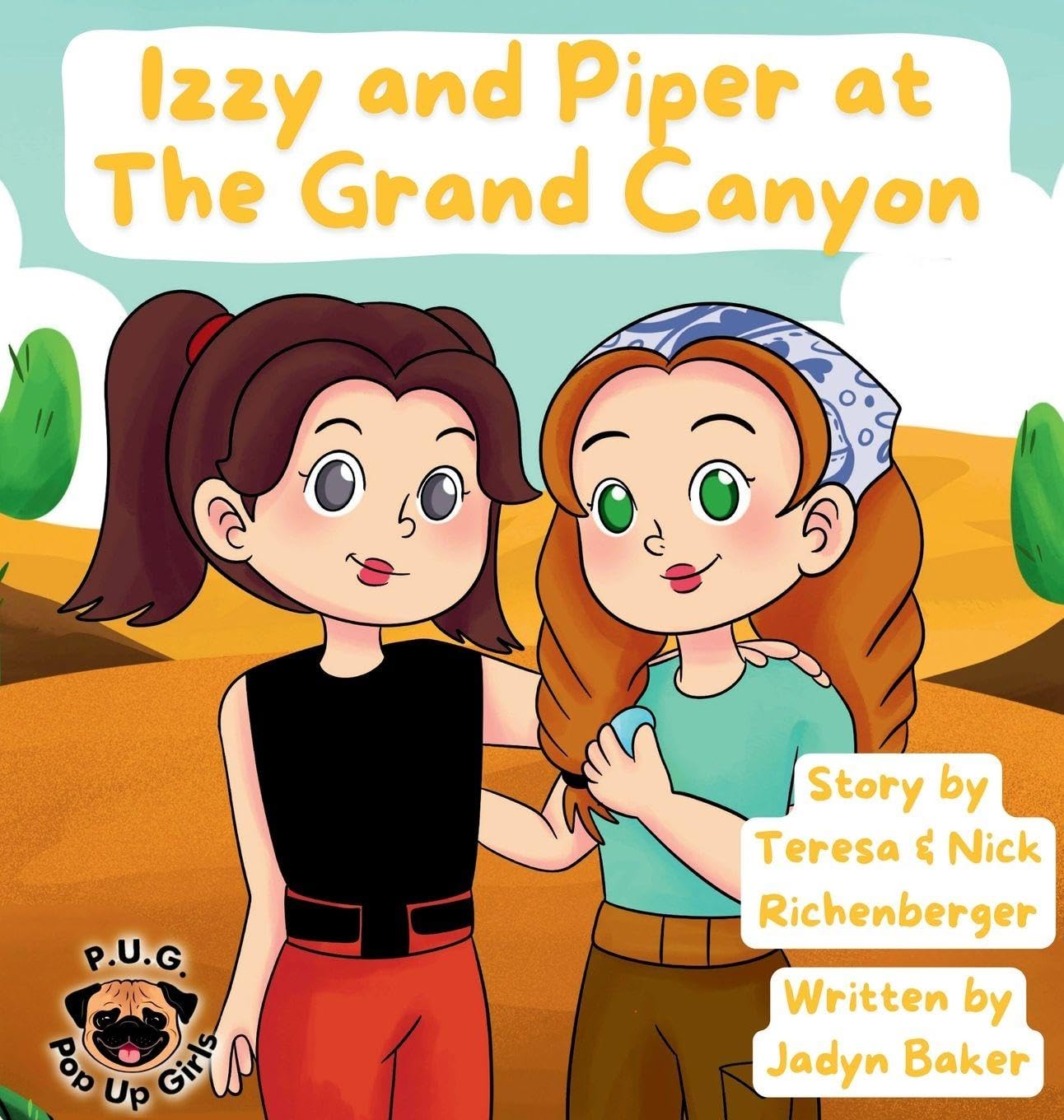 Izzy and Piper at The Grand Canyon (The Adventures of Izzy and Piper)      Hardcover – February 13, 2026