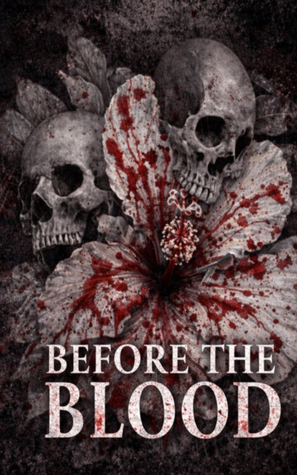 Before the Blood