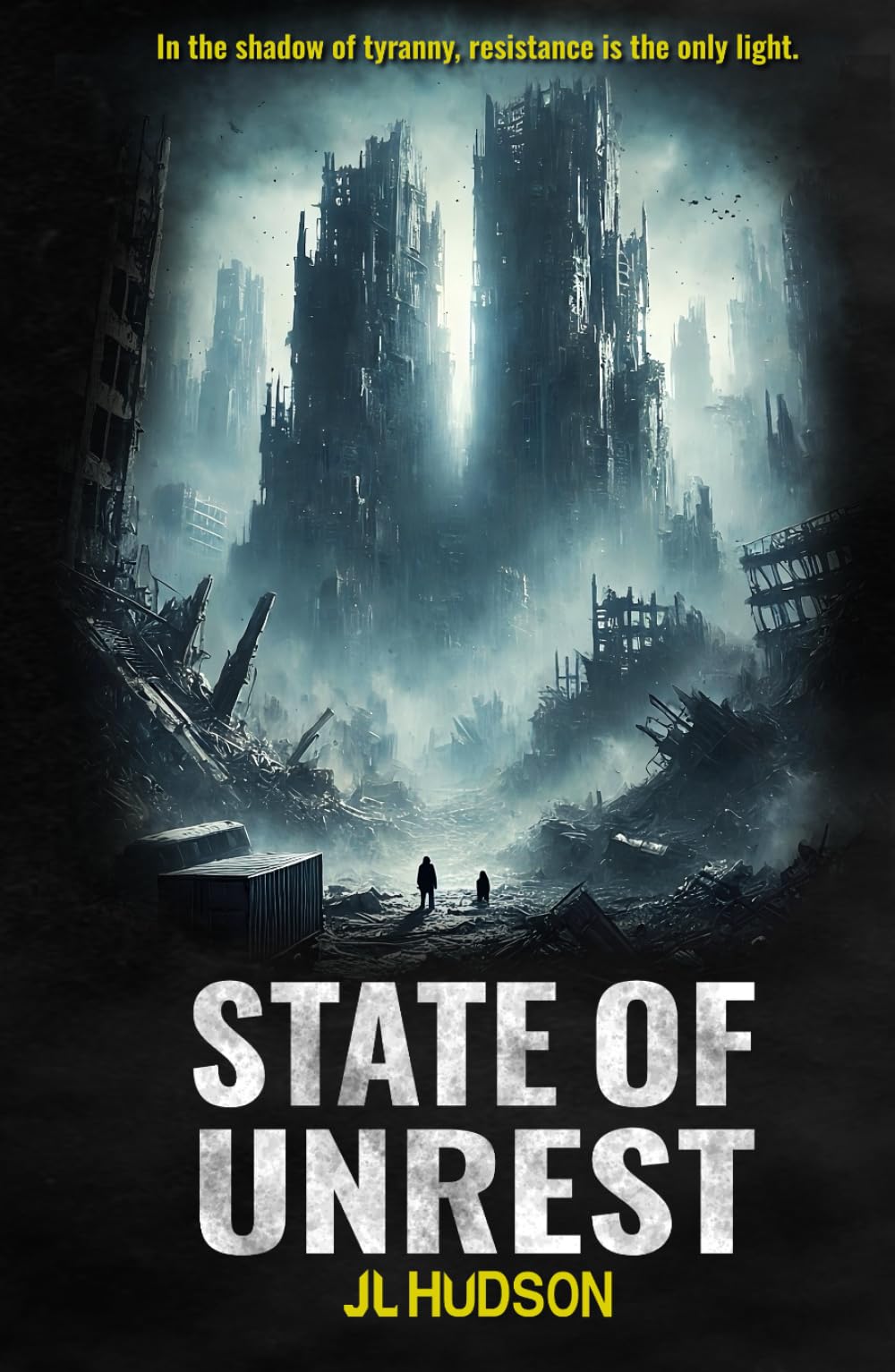 State of Unrest: A dark, dystopian, urban fantasy. (The Iron Sky Trilogy)