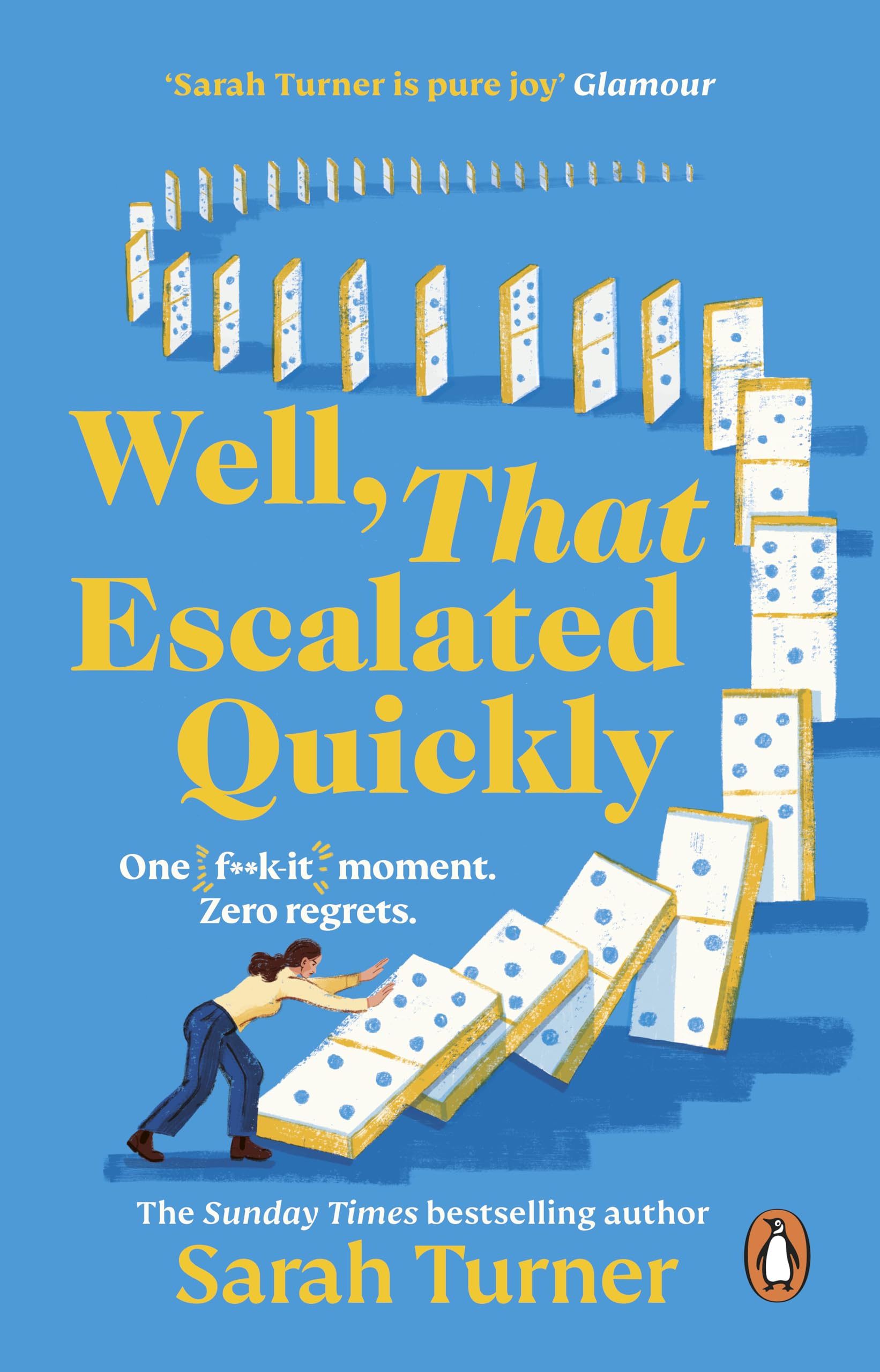 Well, That Escalated Quickly by Sarah Turner Paperback