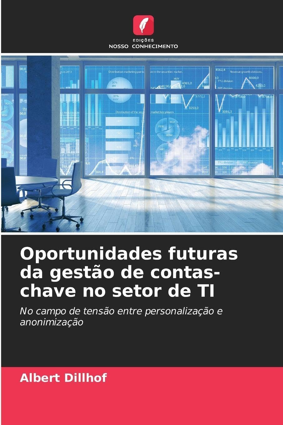 Oportunidades futuras da gestão de contas-chave no setor de TI: No campo de tensão entre personalização e anonimização