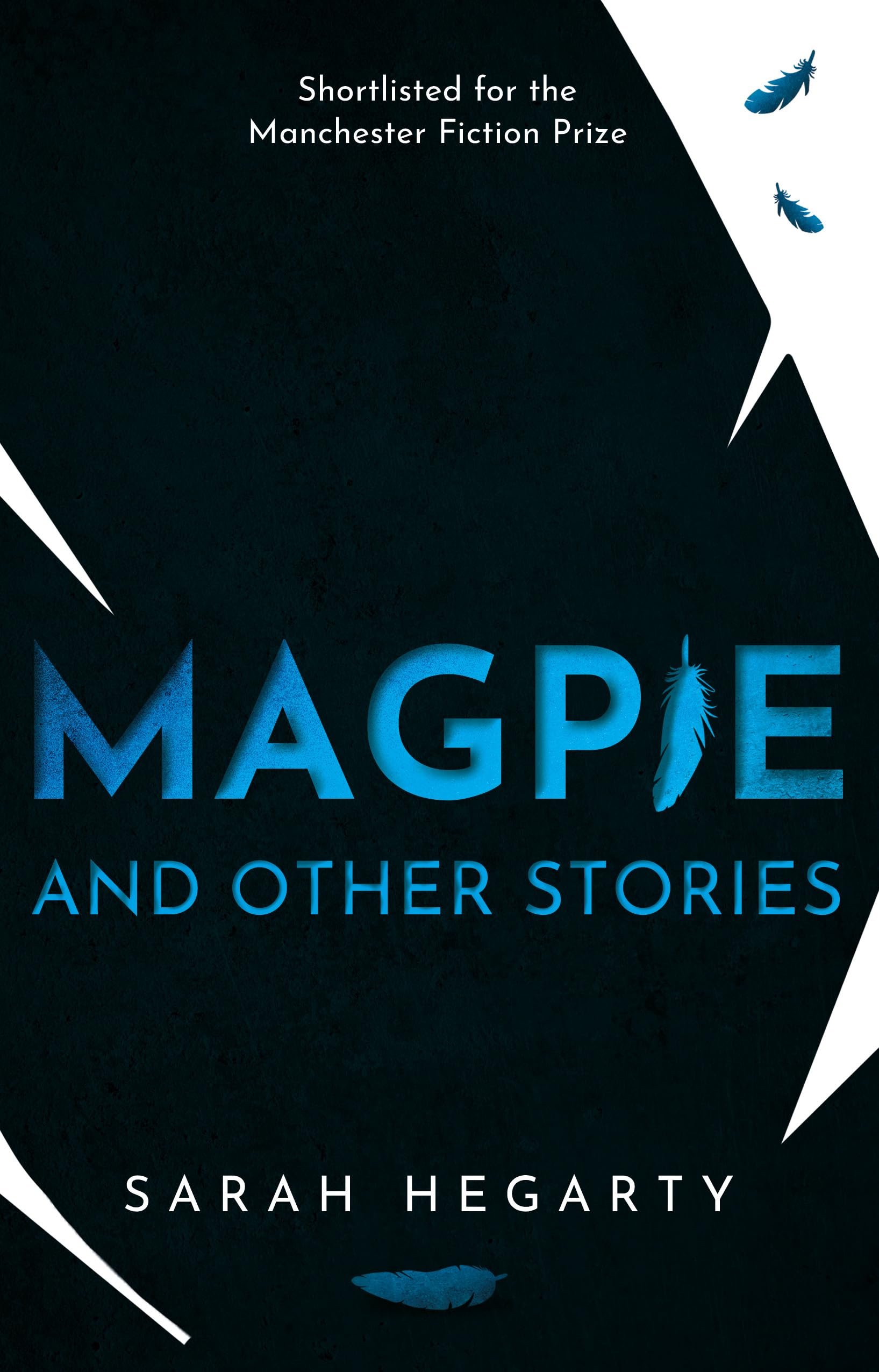 Magpie: And Other Stories