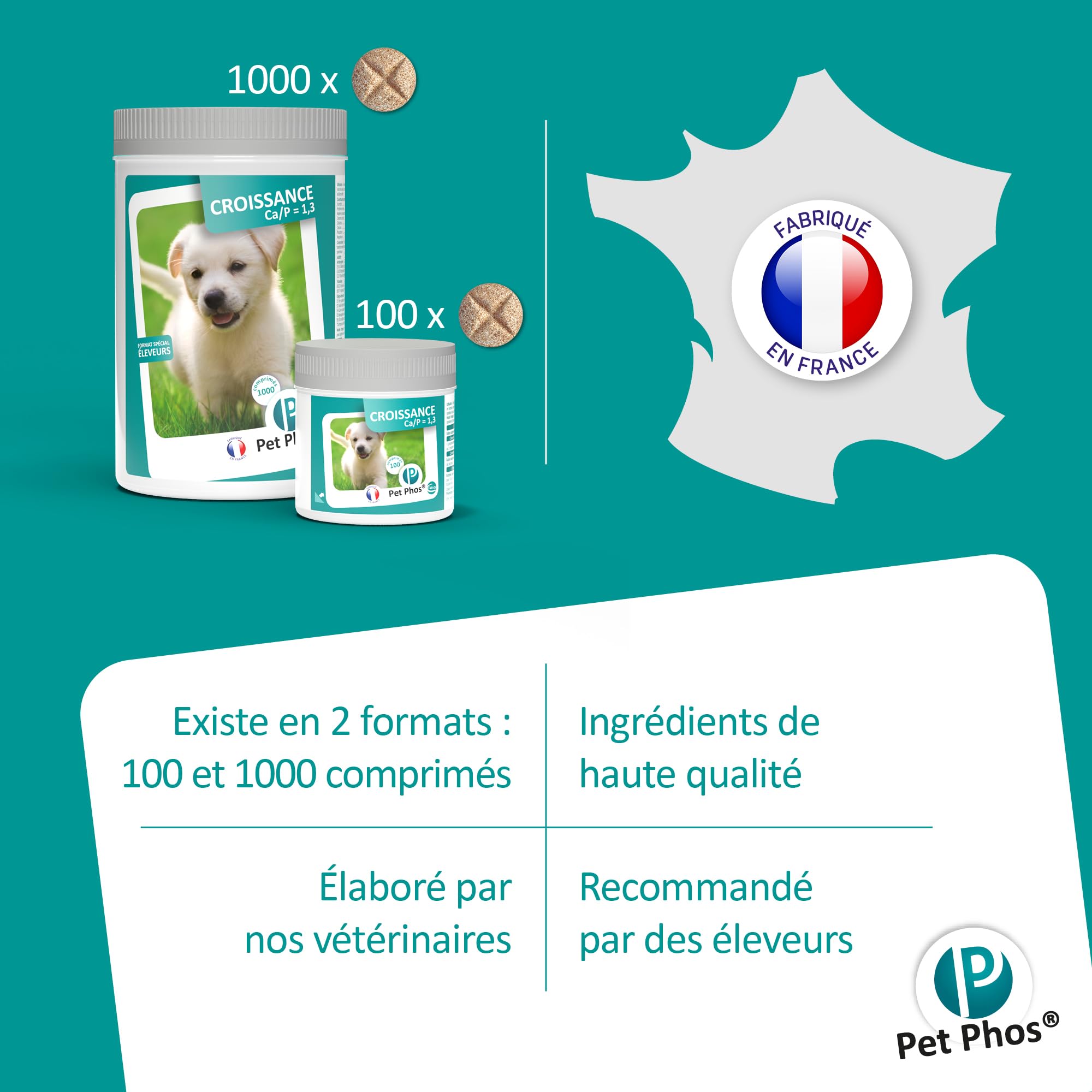PET PHOS Croissance CA/P = 1,3 - pour Chiots en Croissance et Femelles gestantes ou allaitantes nourris avec Une Ration Industrielle. 100 comprimés