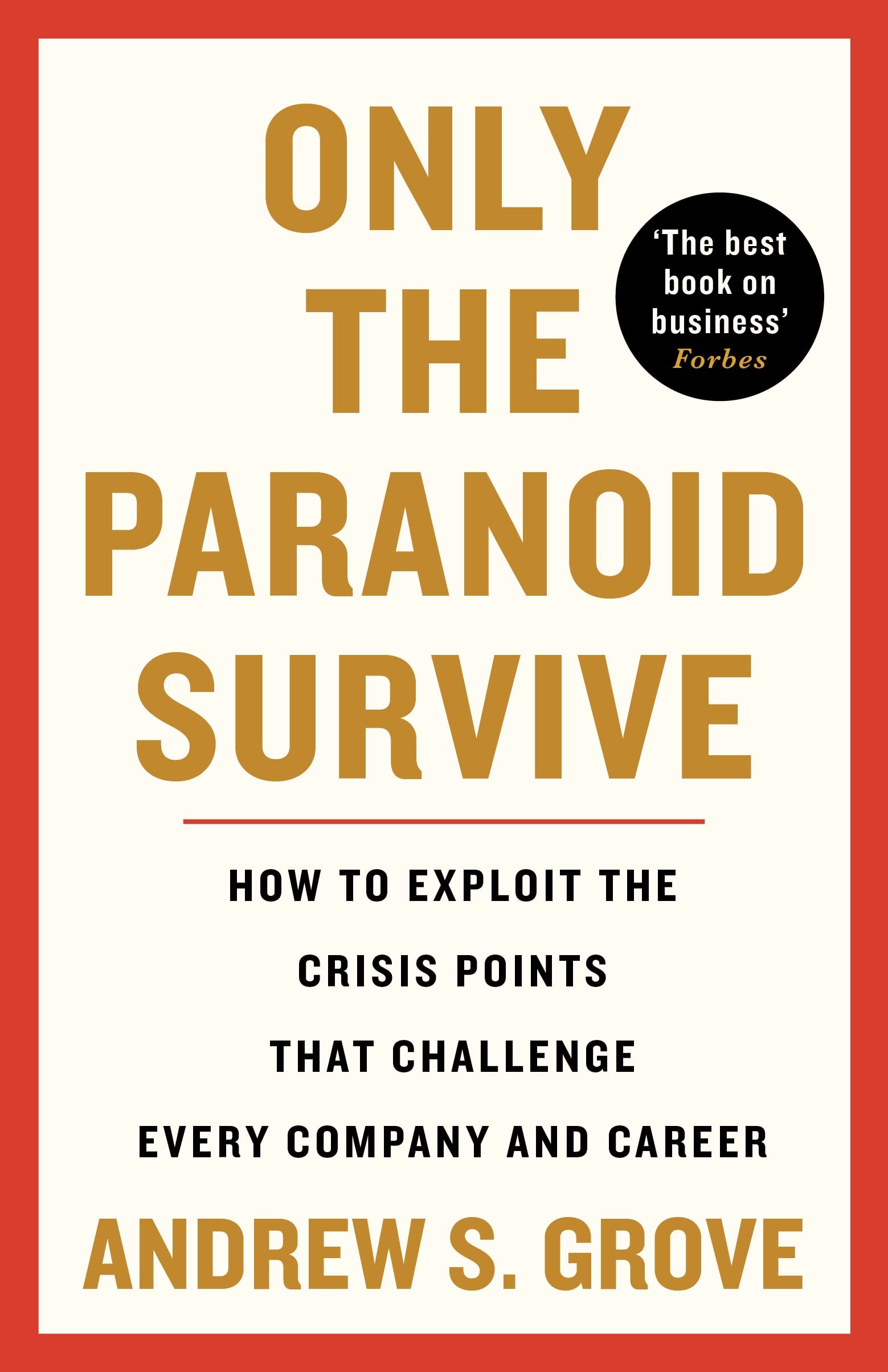ONLY THE PARANOID SURVIVE (UPDATED EDITION)