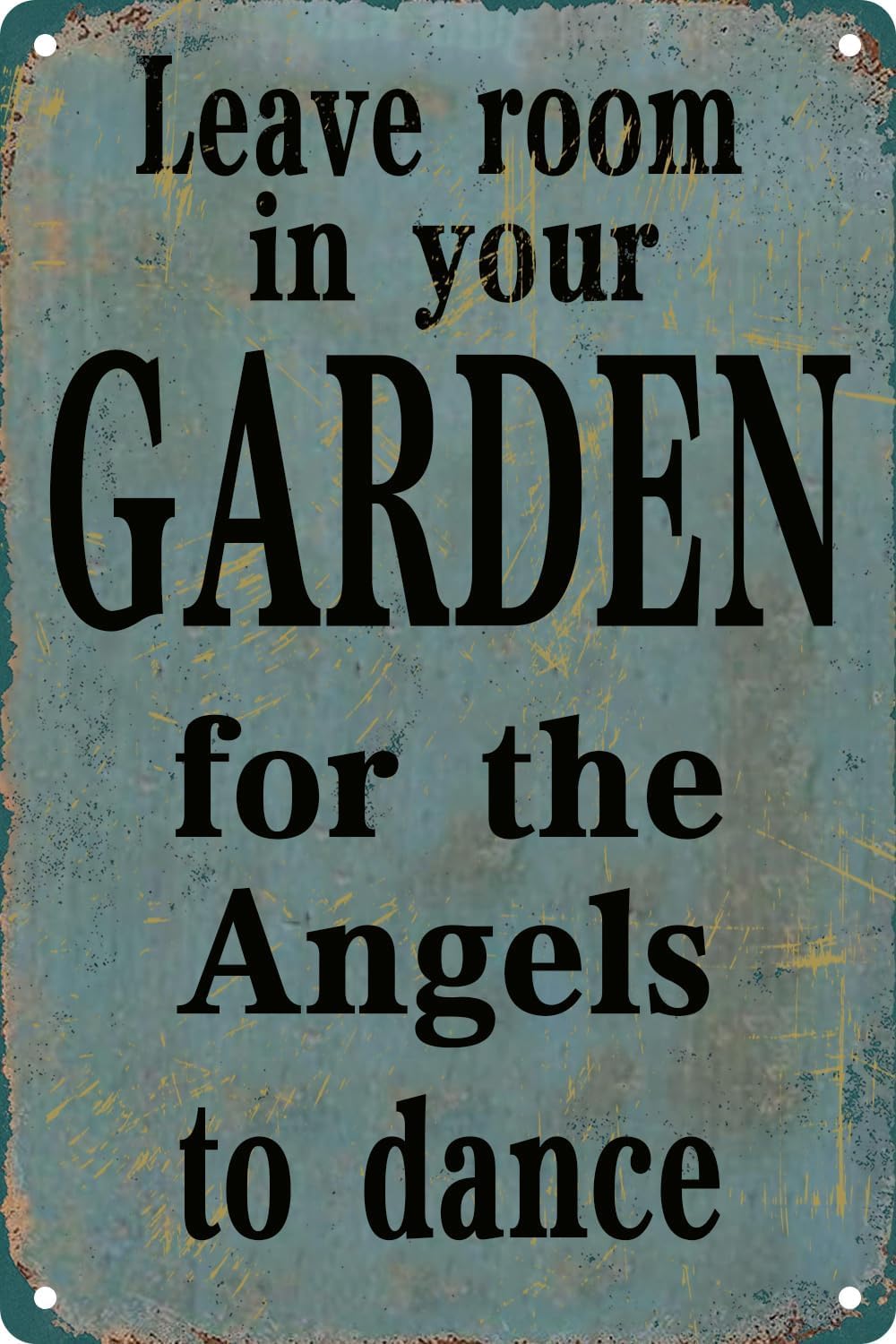 SMAZDFXX Leave Room in Your Garden For The Angels to Dance Retro Metal Tin Sign For Man Cave Funny Art Wall Plaque Kitchen Bar Pub Coffee Shop Wall Decor Poster 12"x16"