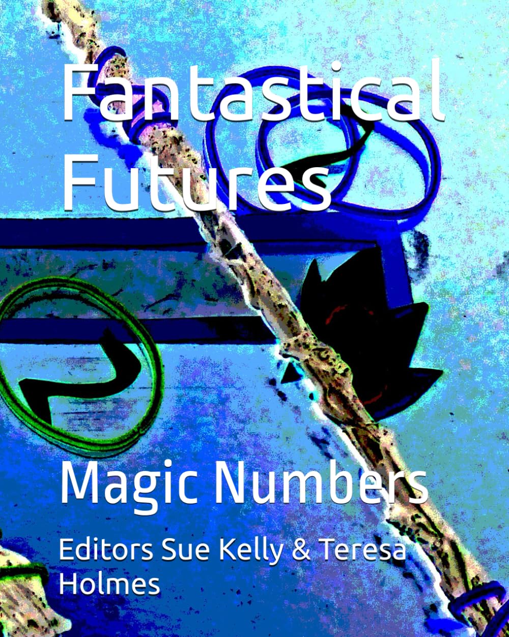 Fantastical Futures: Magic Numbers