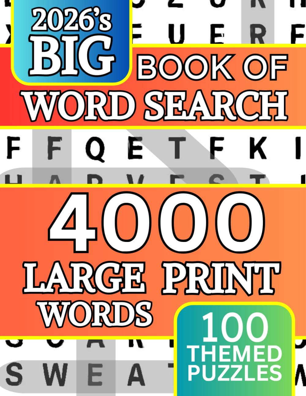 Big Book of Word Search: 4000 Large Print Words 100 Themed Puzzles