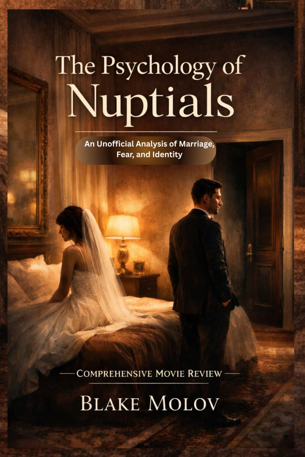 The Psychology of Nuptials: An Unofficial Analysis of Marriage, Fear, and Identity