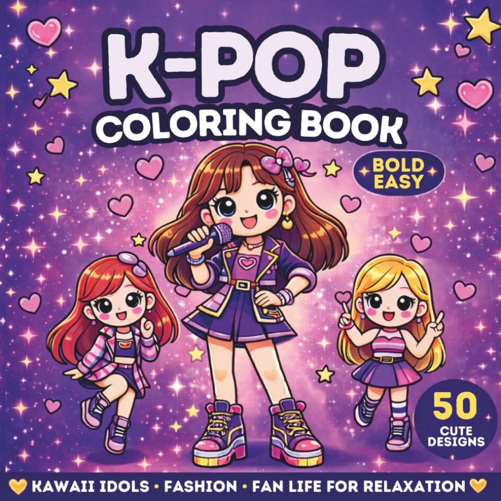 K-POP COLORING BOOK: Kawaii Idols Fashion Fan Life for Relaxation (K-Pop Kawaii Coloring Collection)