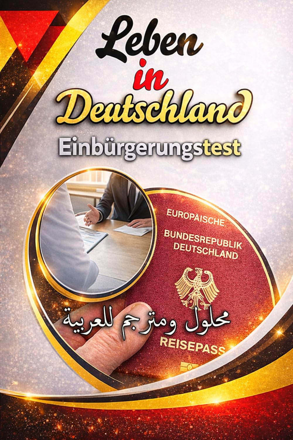 Leben in Deutschland: Einbürgerungstest – Prüfungsfragen und Antworten