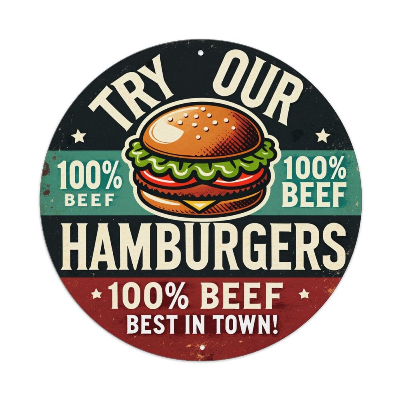 Try Our Hamburgers 100% Beef Best In Town Round Tin Sign Retro Metal Sign for Cafe Bar Pub Home Game Room Gym Club Wall Decoration Vintage Metal Poster 8x8 Inch