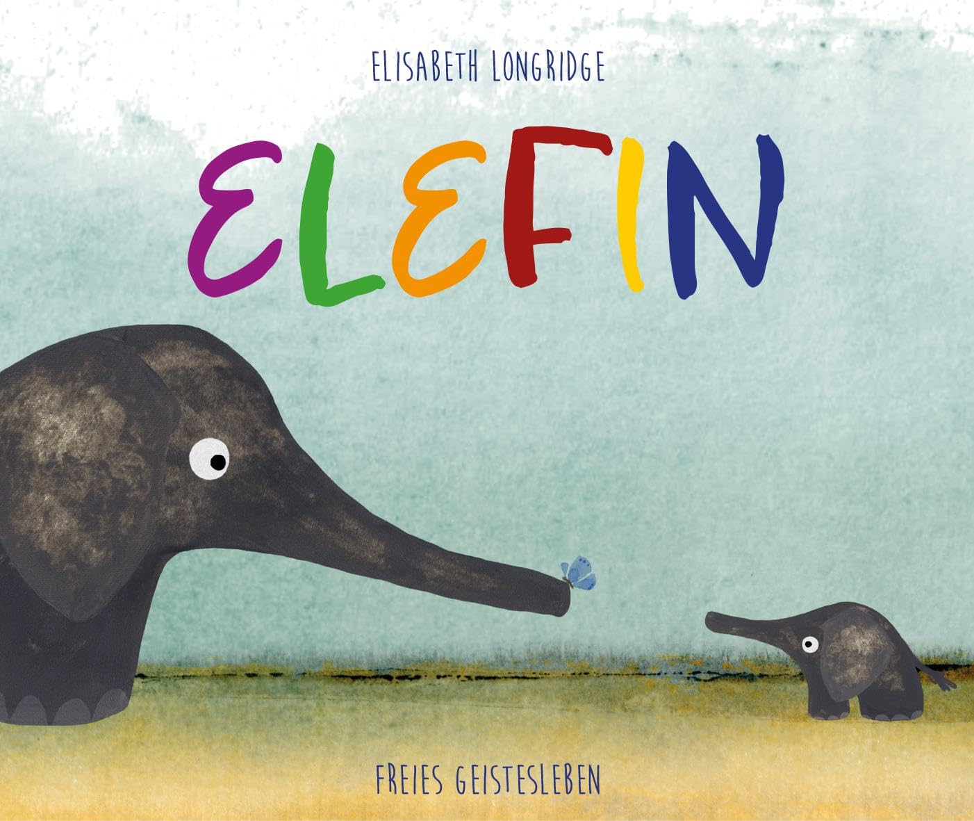 Freies Geistesleben Elefin