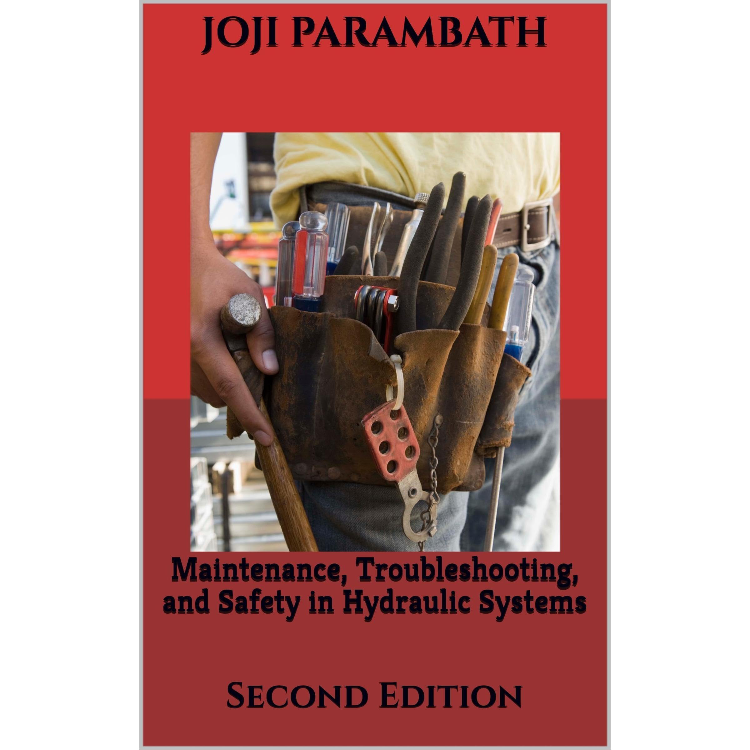 Maintenance, Troubleshooting, and Safety in Hydraulic Systems